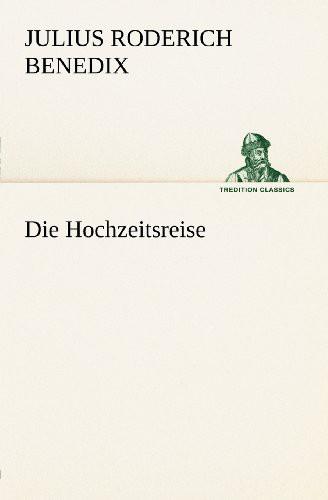 Die Hochzeitsreise